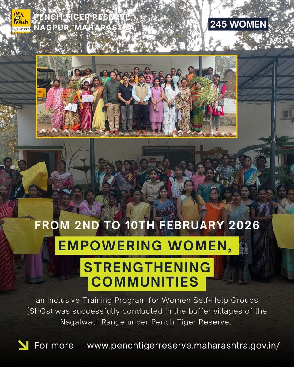 MahaPenchTiger's tweet photo. Empowering Women, Strengthening Communities 🌿
From 2nd to 10th February 2026 an Inclusive Training Program for Women Self-Help Groups (SHGs) was successfully conducted in the buffer villages of the Nagalwadi Range under Pench Tiger Reserve. distributed to all participating women https://t.co/SmogR23JkA