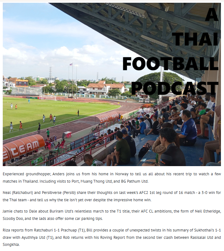 A Thai Football Podcast 
124: The Podcast With Everything But Ambition 
Our brand new episode (with lots of ambition!) is available now. Listen here dalefarrington.podbean.com/e/124-the-podc…
Thanks to Anders, Neal, Bill, Rob, <a href="/Persib_world/">Persibverse 𝕏</a>
<a href="/nangronginfo/">GU12</a> and <a href="/rizafahdli/">☝️#Footballisme</a>

Details below
