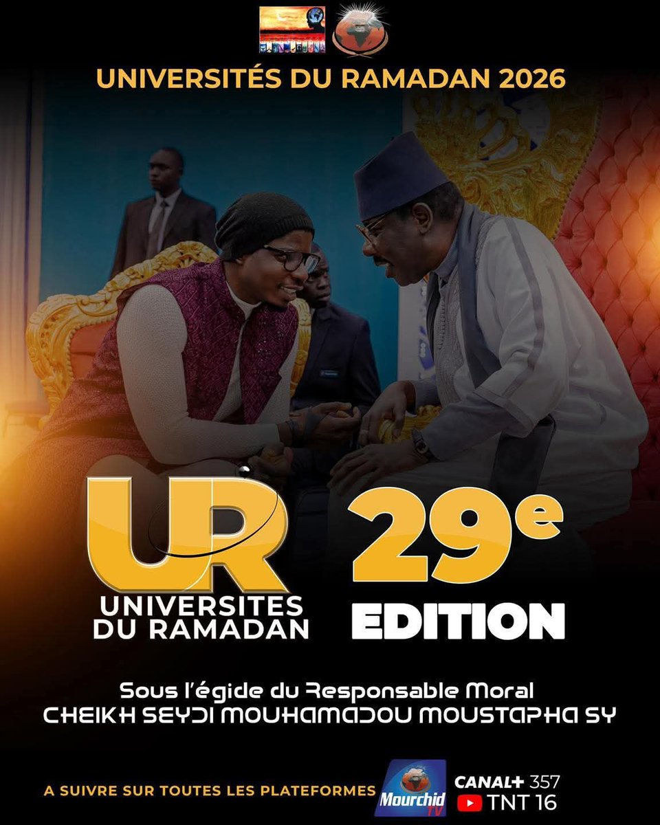Moustarchids's tweet photo. 📌UNIVERSITÉ DU RAMADAN 2026
Le rendez-vous approche… la 29e édition des Universités du Ramadan, un moment d’éveil, de savoir et de lumière sous l’égide de Cheikh Seydi Mouhamadou Moustapha Sy.

Rejoignez-nous sur toutes les plateformes de @mourchid_tv. https://t.co/Vwv5w8vAef