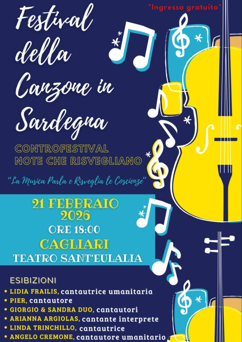 FESTIVAL della CANZONE in SARDEGNA
Controfestival Note che Risvegliano
"La Musica Parla e Risveglia le Coscienze"
Sabato 21 Febbraio 2026 al Teatro Sant'Eulalia
Vico del Collegio 2, Cagliari (quartiere Marina)
Ingresso libero e gratuito 
INFO e CONTATTI
Cell.n. (+39) 333 997 3797