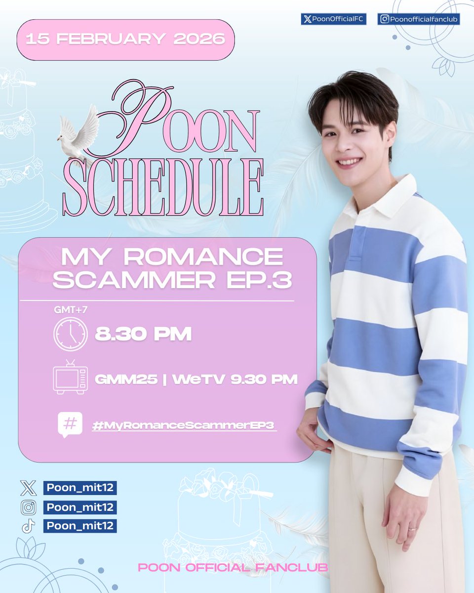 PoonOfficialFC's tweet image. My Romance Scammer รักจริงหลังแต่ง EP.3 💍 #MyRomanceScammer 

🗓️ : 15 กุมภาพันธ์ 2569
⏰ : 20.30น. | 21.30น.
📺 : GMM25 | WeTV
#️⃣ : MyRomanceScammerEP3

✳️ : เริ่มเทรนด์ 19.00น.

⟣ @poon_mit12 #poon_mit12 #MIT #มิตรของปูน ⟢