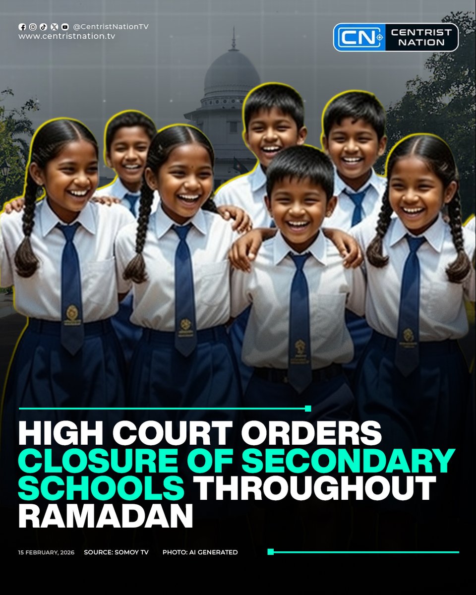 centristnattv's tweet image. High Court Orders Closure of Secondary Schools Throughout Ramadan

#Ramadan #SecondarySchool #HighCourt #CN #CentristNation