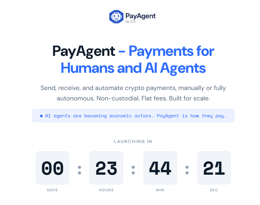 lcx's tweet photo. PayAgent by @LCX launches tomorrow. 
Crypto payments for humans and AI agents. 

Create a link. Get paid. Earn LCX. Non-custodial. Flat fees. No signup. https://t.co/E8CFBFC6qF https://t.co/wiKpqnrDE8