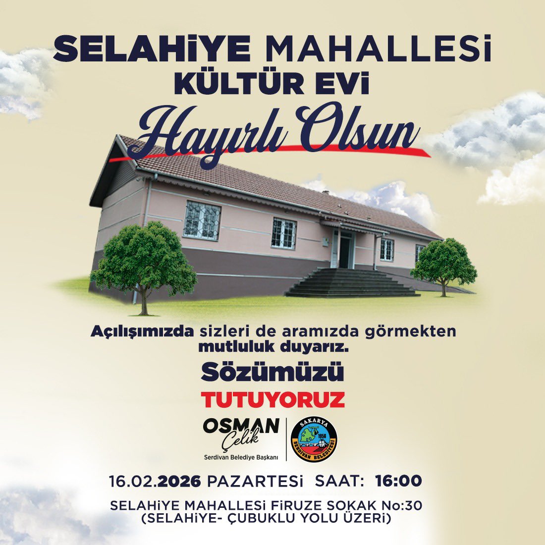 Serdivan Belediyemizin hayata geçirdiği Selahiye Mahallesi Kültür Evi Projesinin açılış töreninde siz kıymetli hemşerilerimizi aramızda görmekten büyük mutluluk ve onur duyarız.
Katılımınız bizleri memnun edecektir.