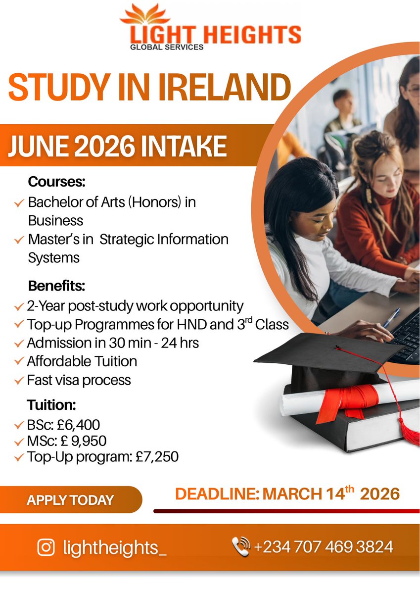 LightHeights's tweet photo. 🎓 Ready to Study in Ireland 🇮🇪?
Make your study abroad dream come true NOW!

✨ Fast admission (30 mins-24 hrs)
✨ Affordable tuition
✨ 2-year post-study work opportunity
✨ Top-up options available

📅 June 2026 Intake Deadline: March 14 https://t.co/GpWtOiJxNc