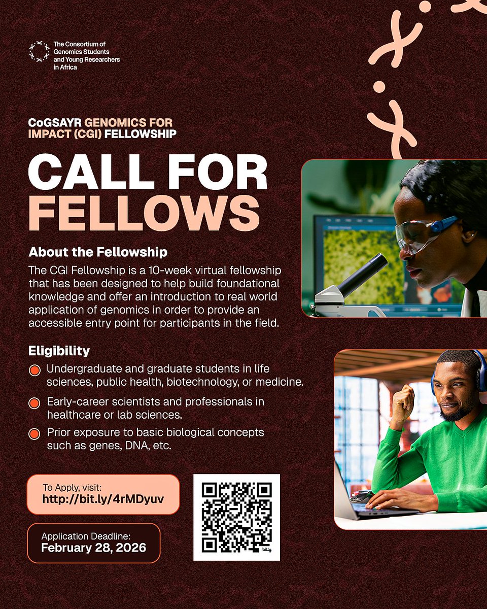 cogsayr_africa's tweet photo. Introducing the CoGSAYR Genomics for Impact (CGI) Fellowship✨️.

The CGI Fellowship is a 10-week virtual program designed to do expand access to practical genomics training in a beginner-friendly, locally-relevant format.

🔗 https://t.co/8izwcwNVRQ
Deadline: 28 February 2026 https://t.co/Y298goSMVe