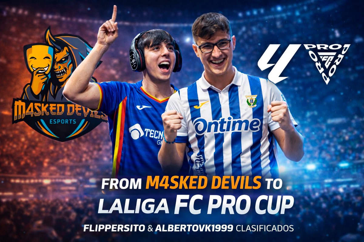 🥳Celebramos la clasificacion de 2⃣ auténticos cracks a la <a href="/LALIGA_FCPro/">LALIGA FC Pro</a> CUP

Personas muy 🔝 que dejaron una huella imborrable en <a href="/m4sked_devils/">M4sked Devils eSports</a>, que hoy defienden al <a href="/Getafe_Esports/">Getafe C.F. Esports</a> y <a href="/CDLeganes/">C.D. Leganés</a> 

Nos alegramos de todo lo bueno que os pase, toda la suerte del mundo <a href="/Flippersito/">GTF FLIPPERSITO</a>