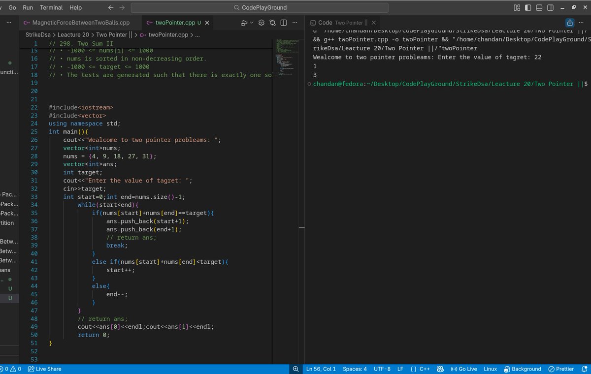 Chandan87123804's tweet photo. Lecture 20
#strikeDSA @CoderArmy @rohit_negi9
Problem > Two sum ||
apply binary search(TC>O(n logn)) and two pointer(O(n)) approach also check images for better result
Link >https://t.co/jJFGl9KtSG https://t.co/FU4f7hDFHK