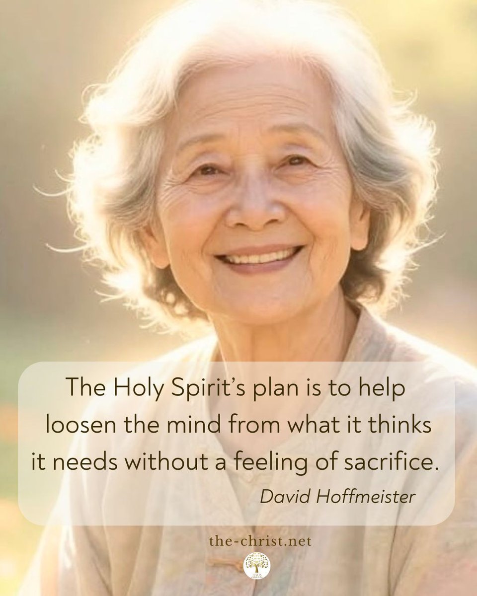 ✨ Holy Spirit Love Notes 🕊

"The Holy Spirit’s plan is to help loosen the mind from what it thinks it needs without a feeling of sacrifice."  —David Hoffmeister

📔 Quote from: "This Moment Is Your Miracle"

💫  Find this in the Living Miracles Store: store.livingmiraclescenter.org/products/this-…
