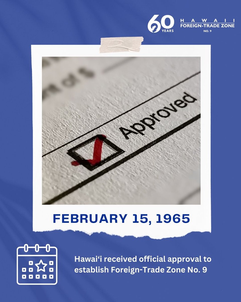 #OTD
On February 15, 1965, Hawai‘i received official approval to establish Foreign-Trade Zone No. 9 through FTZ Board Order No. 65, issued by the U.S. Department of Commerce.

#FTZ9 #DBEDT #OnThisDay #TradeHistory #HawaiiBusiness