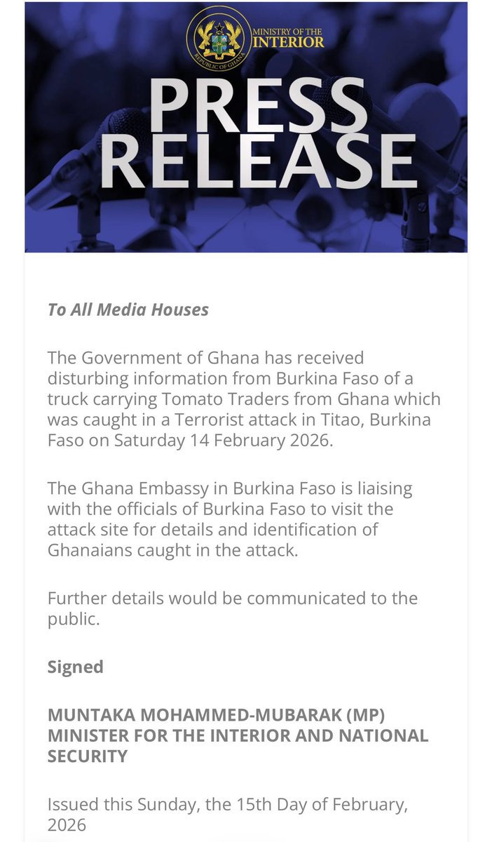 SIKAOFFICIAL1's tweet image. The Ministry of the Interior has confirmed that it received communication from Ghana’s Embassy in Burkina Faso about the deaths of some Ghanaian tomato merchants and truck drivers following an attack by the Islamist militant group JNIM in Titao, Burkina Faso.

Reports indicate…