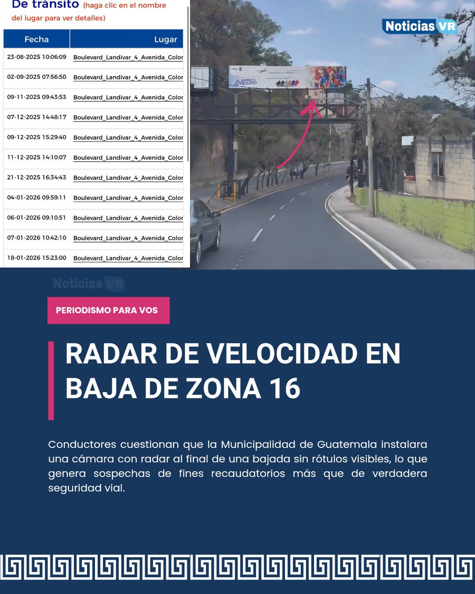 #NoticiasVR 🇬🇹 | Conductores cuestionan que la Municipalidad de Guatemala instalara una cámara con radar al final de una bajada sin rótulos visibles, lo que genera sospechas de fines recaudatorios más que de verdadera seguridad vial.

 #6AñosContigo #Fotos #Guatemala