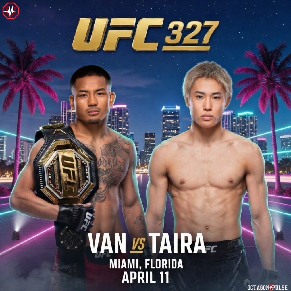 🚨BREAKING: Joshua Van vs Tatsuro Taira is OFFICIALLY SIGNED for #UFC327 in Miami, Florida on April 11th, 2026. 

This will be the first ever Mens Asian Title Fight in UFC History 🤯 (first rep. @manelkape)