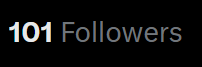 oh hey, 101 followers
thanks