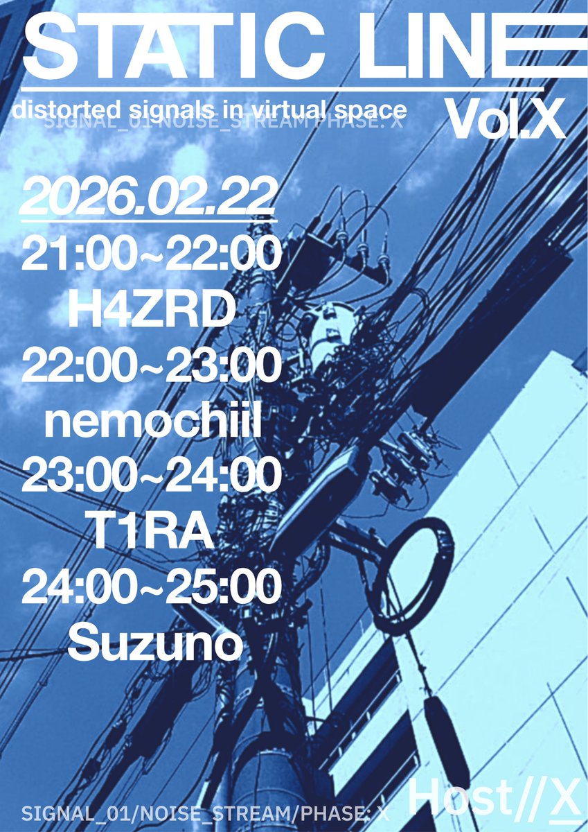 nemunemu581376's tweet photo. STATIC LINE Vol.X
distorted signals in virtual space
各日程は以下の通り。
signal detected.
#STATICLINE #SL_Twitch https://t.co/hwUskTp2oI