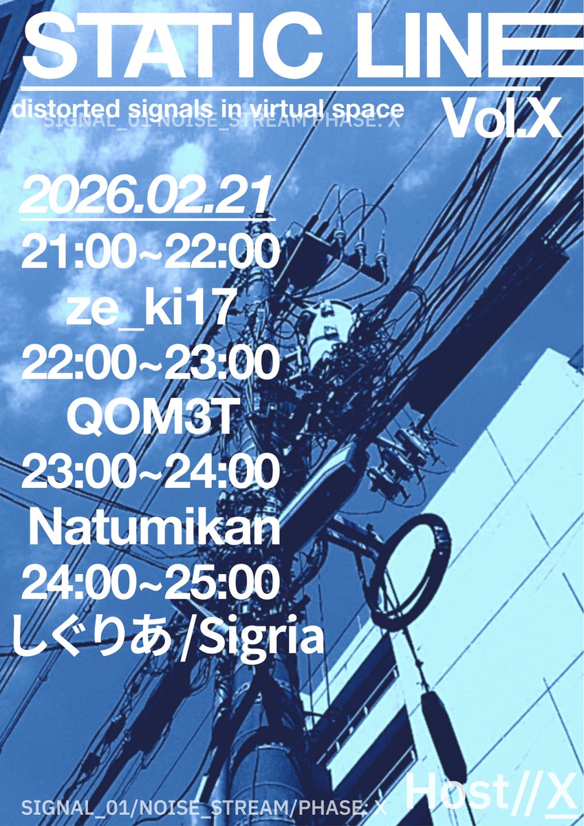 nemunemu581376's tweet photo. STATIC LINE Vol.X
distorted signals in virtual space
各日程は以下の通り。
signal detected.
#STATICLINE #SL_Twitch https://t.co/hwUskTp2oI