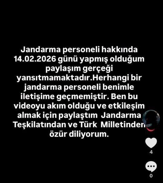 TikTok'ta, kendisini çeviren jandarma personelinden "Tanışabilir miyiz?" mesajı aldığını iddia eden şahıs, olayla ilgili soruşturma başlatılınca 'içeriği etkileşim almak için paylaştığını' söyledi.

"Paylaşım gerçeği yansıtmamaktadır. Jandarma teşkilatından ve Türk milletinden