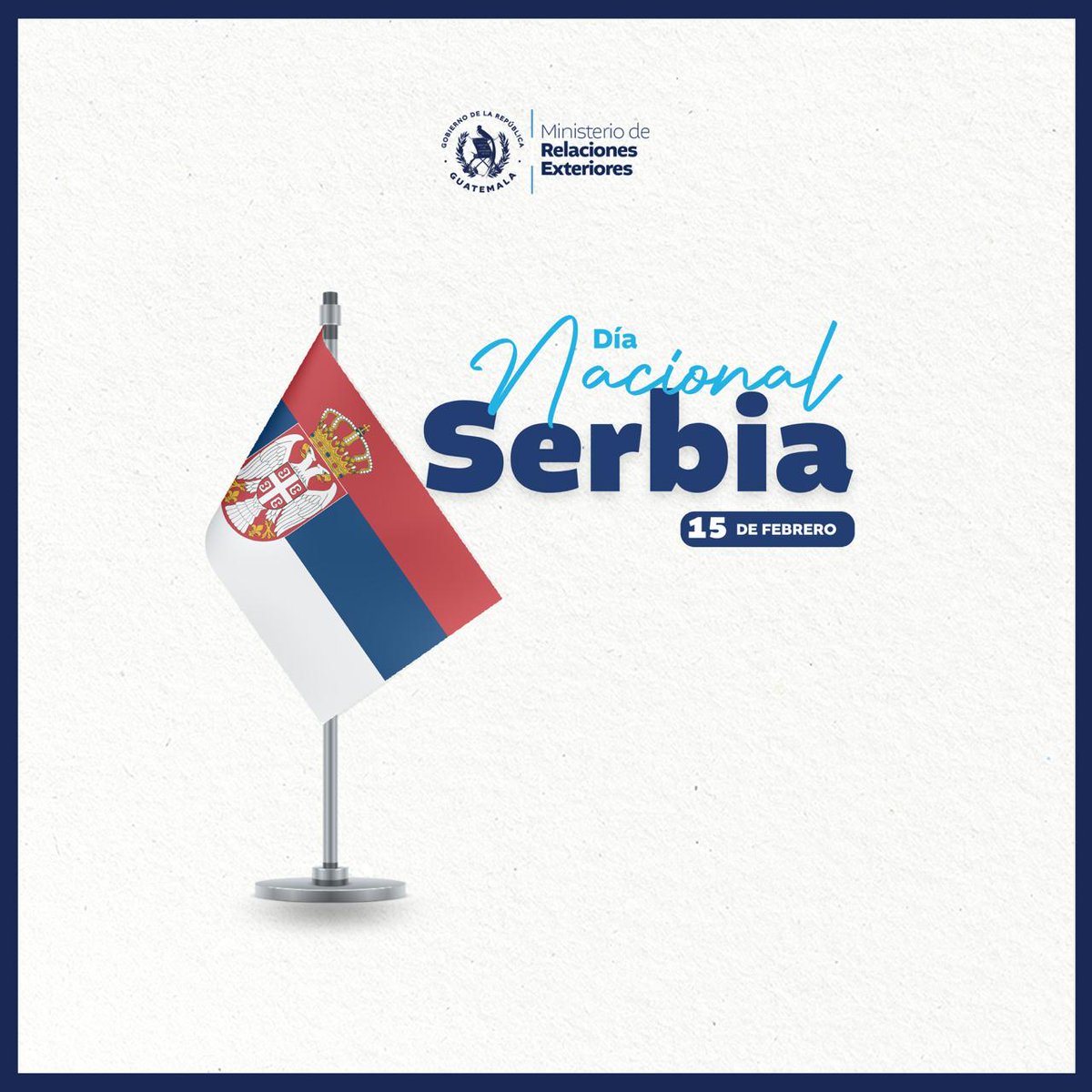 🇬🇹🤝🇷🇸 | Guatemala saluda y felicita al Pueblo y Gobierno de #Serbia en ocasión de su Día Nacional.
#RelacionesConElMundo

<a href="/MFASerbia/">MFA Serbia</a>