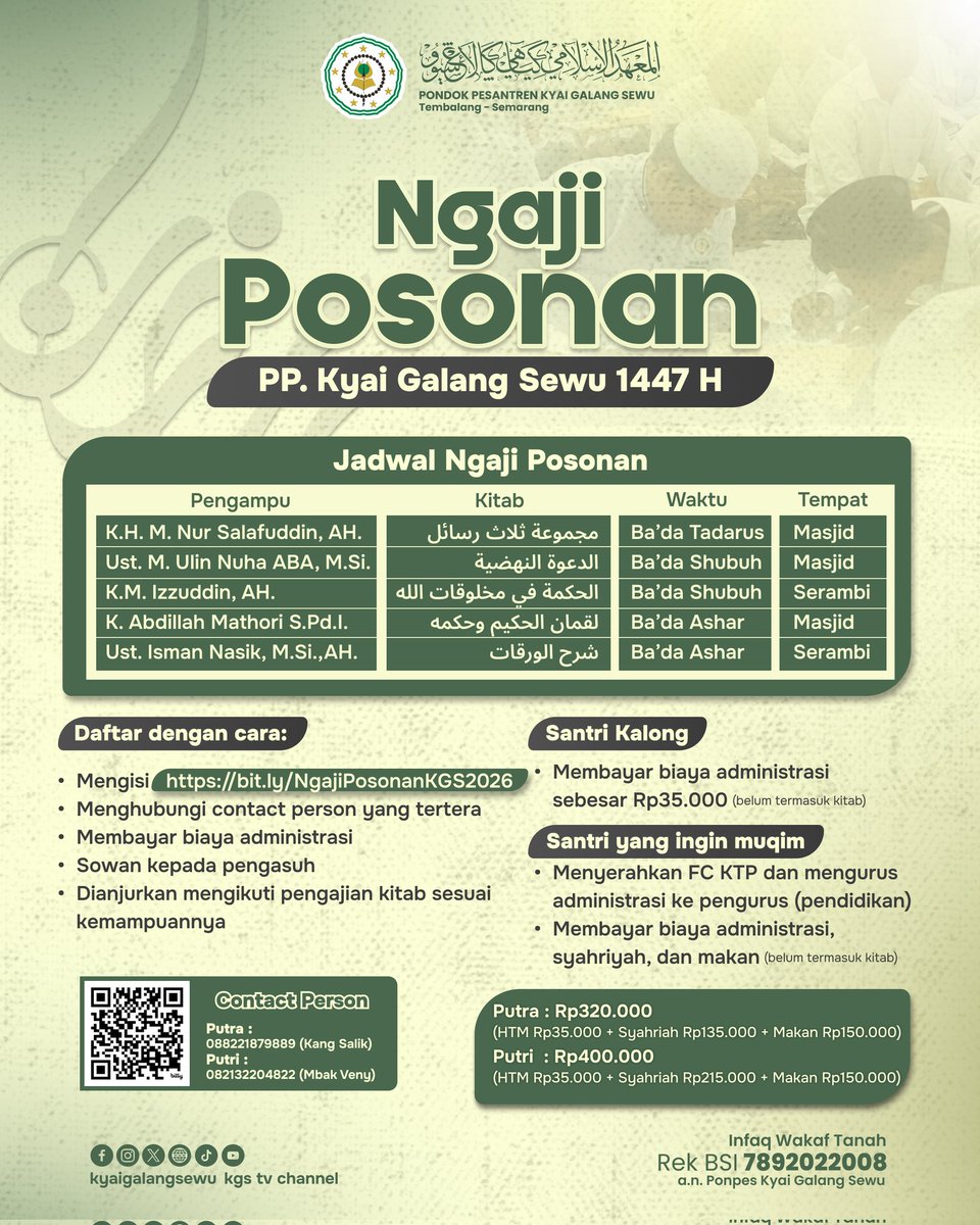 [PENDAFTARAN NGAJI POSONAN]

Telah dibuka pendaftaran ngaji posonan Ramadan 1447 H Pondok Pesantren Kyai Galang Sewu

Link Pendaftaran :
bit.ly/NgajiPosonanKG…

Informasi lebih lanjut bisa menghubungi :
👳‍♀️ 088221879889 (Kang Salik)
🧕🏻 082132204822 (Mbak Veny)
