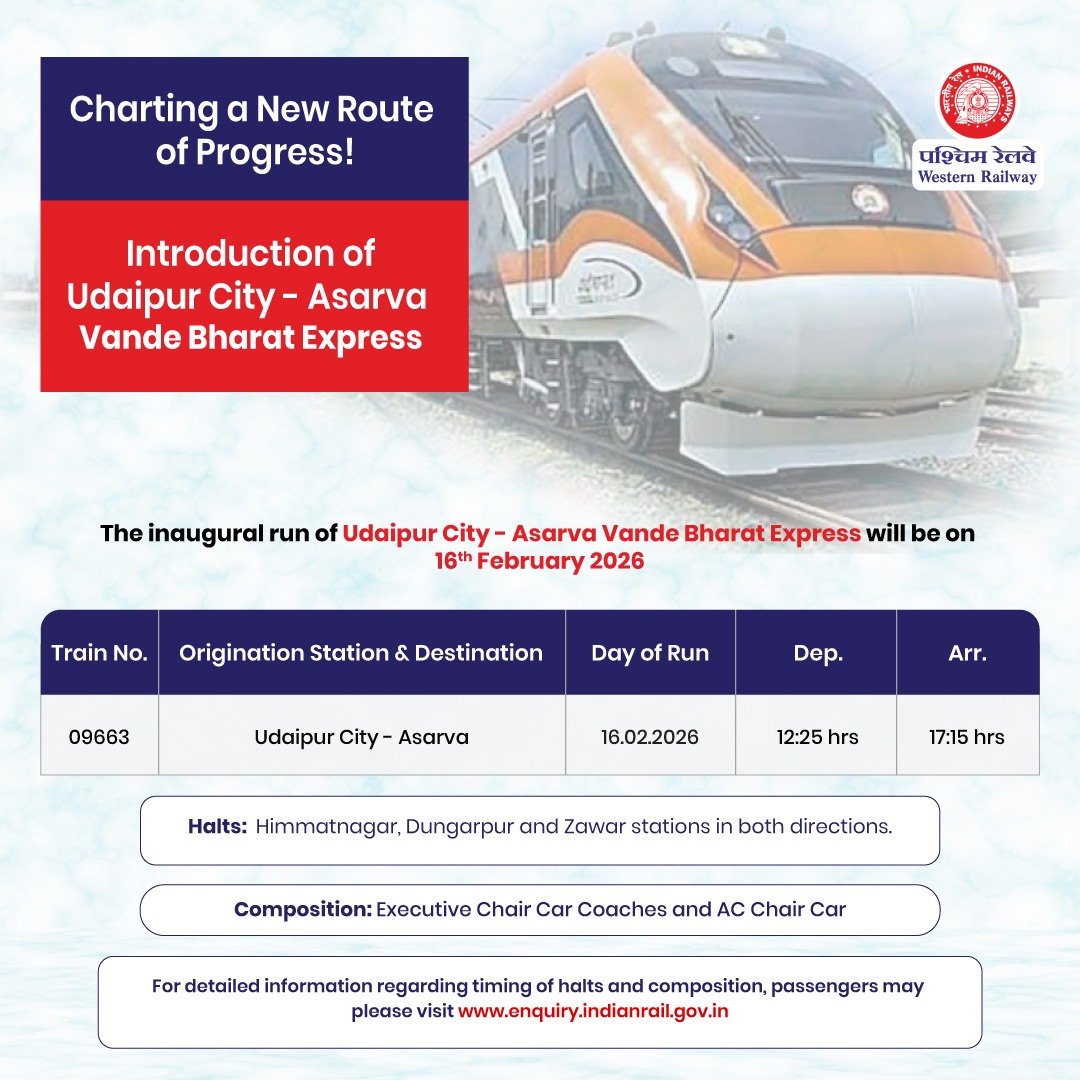 WesternRly's tweet photo. For the convenience of passengers, Western Railway is introducing the Vande Bharat Express between Asarva and Udaipur City.

The inaugural run of the Udaipur City – Asarva Vande Bharat Express will be on 16.02.2026. Regular services will commence w.e.f. 18.02.2026.

Booking for Train Nos. 26964 is open.

For detailed information regarding halt timings  and composition, passengers may please visit https://t.co/5RdYBOpn3V

@RailMinIndia 

#WRUpdates