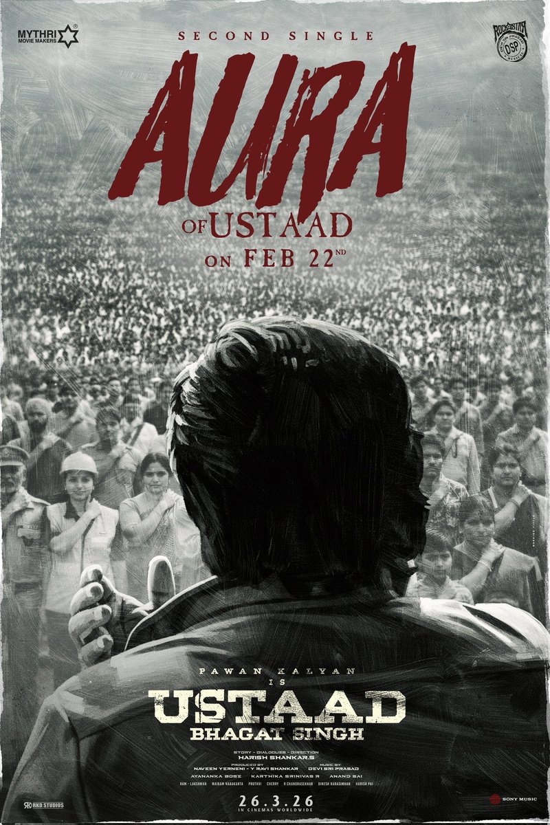 The Powerful AURA of Powerstar is set to explode through music as #UstaadBhagatSingh gears up for its second single #AuraOfUstaad, arriving on February 22nd. Expect a high voltage anthem loaded with mass energy and the signature screen presence that defines a true phenomenon🔥🔥