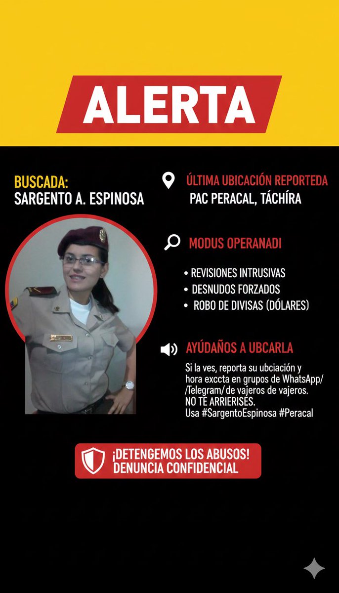 ¿DÓNDE ESTÁ LA SARGENTO ESPINOSA? Pasajeros y choferes de la ruta San Cristóbal - San Antonio:
¿Confirmada la presencia de la Sargento A. Espinosa en los containers de Peracal hoy? Reportan que la GNB la está rotando por los turnos de la madrugada para evitar fotos.
Si la ves,
