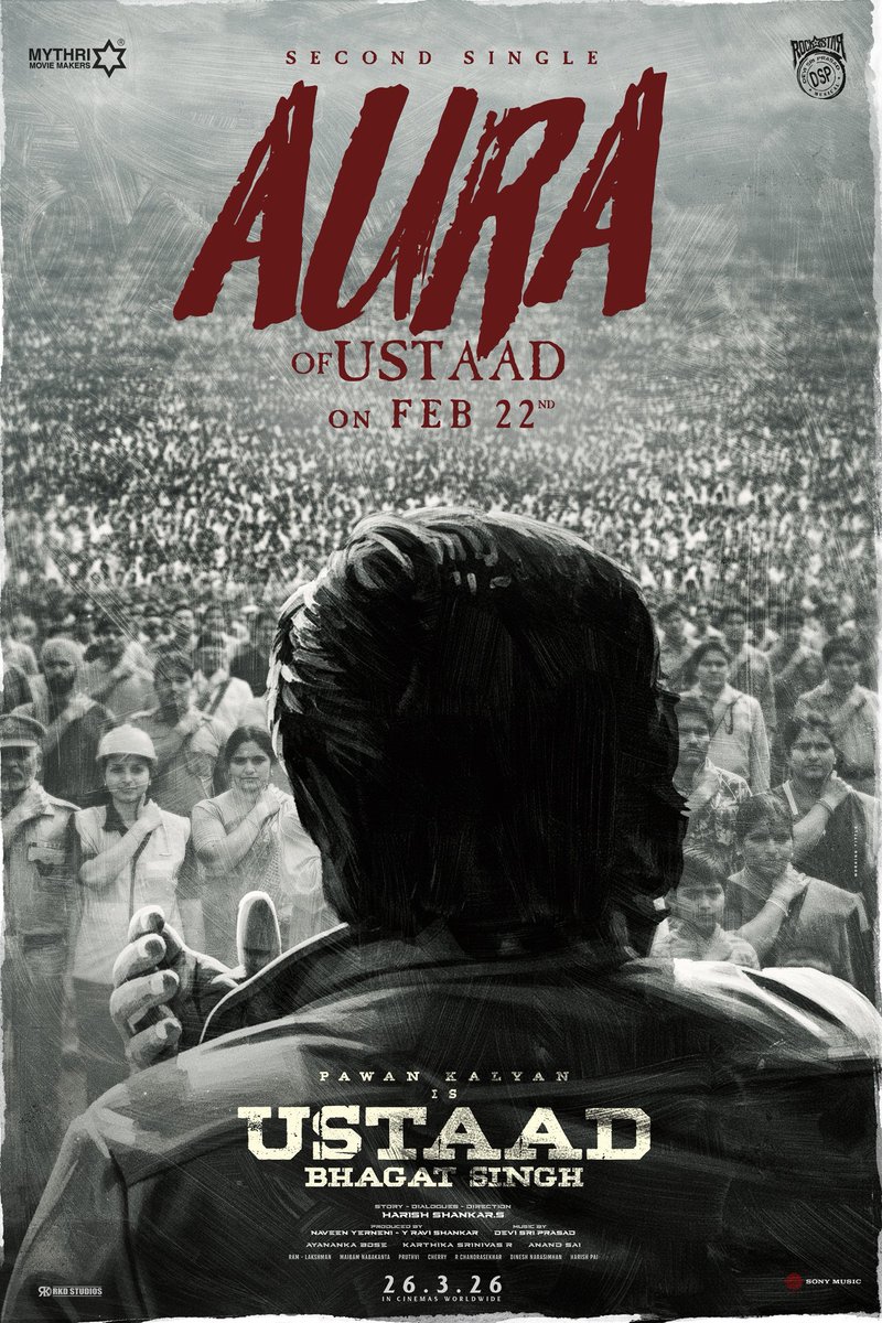 The man we love ❤️
The man we celebrate 💥

POWERSTAR'S AURA IN A POWERFUL ANTHEM 🔥🔥🔥

#UstaadBhagatSingh second single #AuraOfUstaad out on February 22nd ❤‍🔥

#UstaadBhagatSingh GRAND RELEASE WORLDWIDE ON 26th MARCH, 2026.

#UBSOnMarch26th

POWER STAR <a href="/PawanKalyan/">Pawan Kalyan</a>