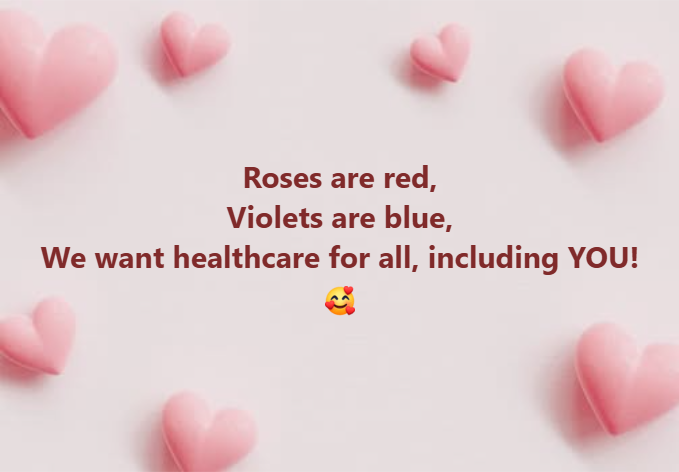 Happy Valentine's Day! #MedicareForAll