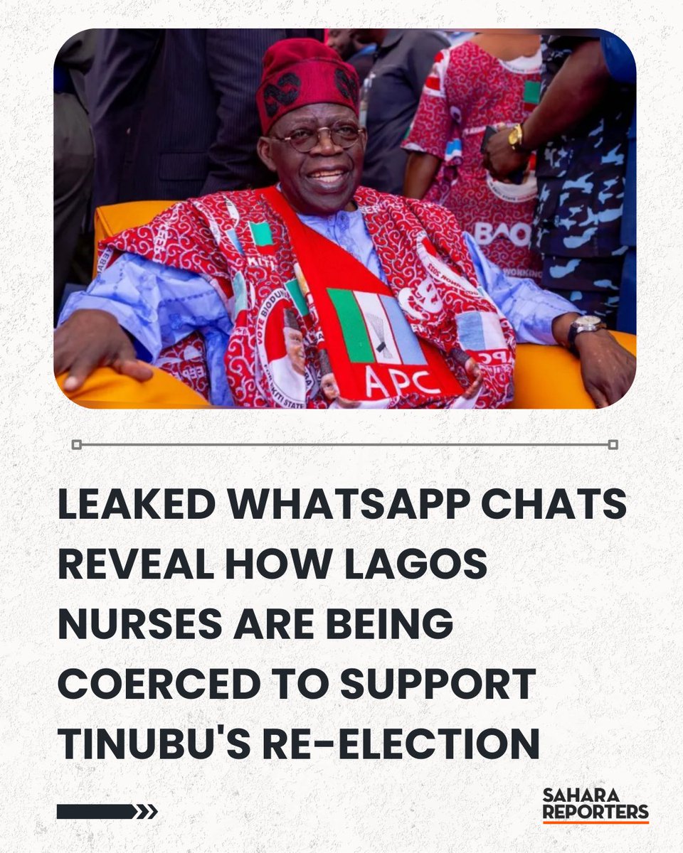 SaharaReporters's tweet image. EXCLUSIVE: Leaked WhatsApp Chats Reveal How Lagos Nurses Are Being Coerced, Mobilised To Support Tinubu's Re-Election | Sahara Reporters bit.ly/40bSTZL