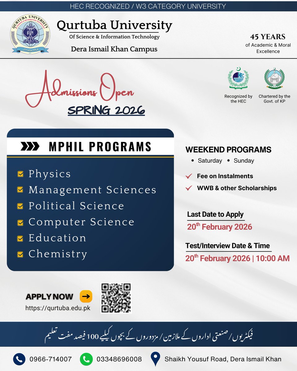 qurtubauni's tweet image. MPhil Programs | Dera Ismail Khan Campus.
Your second chance is here! 📢 Spring 2026 Admissions – Second Entry Test Open 
#QurtubaUniversity #Admissions2026 #SpringIntake #MPhil #PhD #MBA #HECRecognized