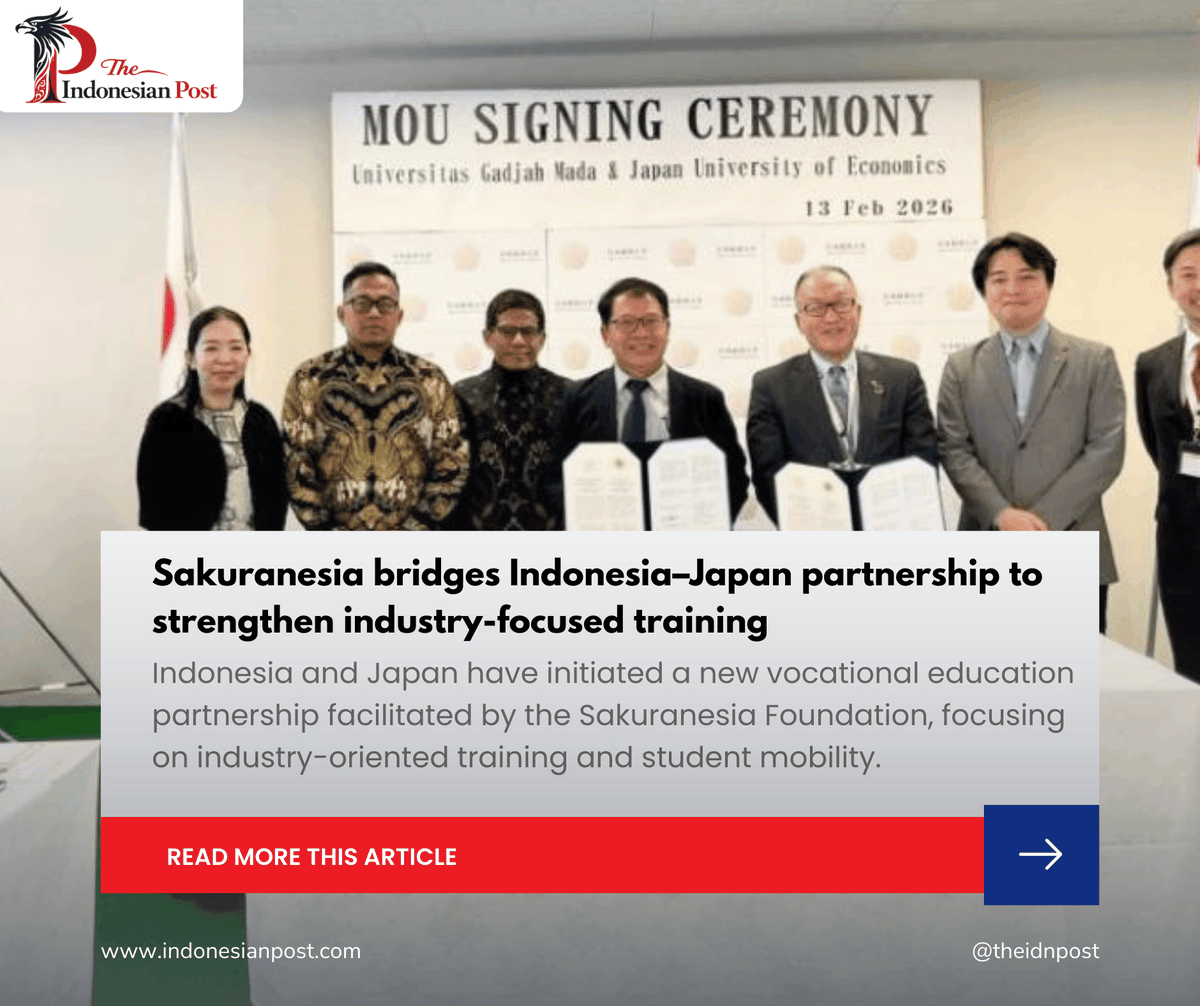 Sakuranesia bridges Indonesia–Japan partnership to strengthen industry-focused training

indonesianpost.com/2026/02/15/ind… 

#IndonesiaJapan
#VocationalEducation
#UGM
#HumanCapital
#WorkforceReadiness
#BilateralCooperation
#IndonesiaNews #IndonesianPost #IndonesiaUpdate