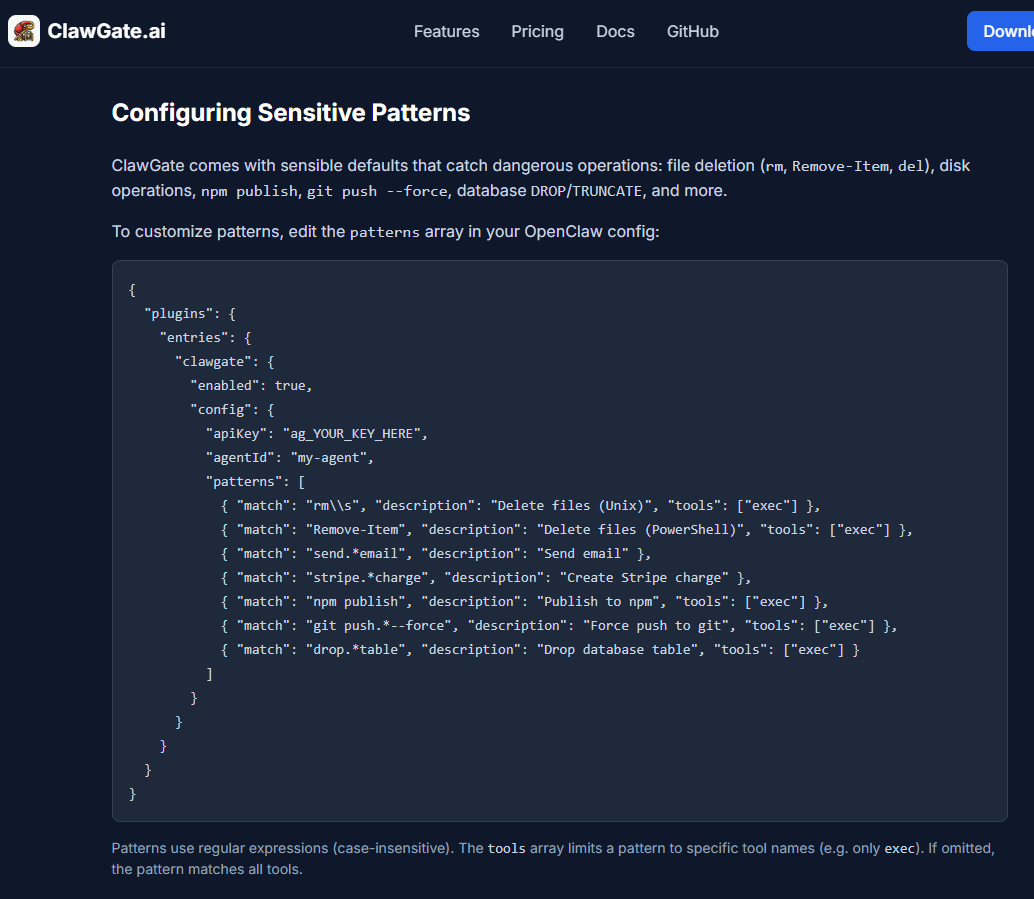 ClawGate automatically blocks about 50 sensitive commands and actions out of the box, but you can easily add any additional commands and patterns you want to block like sending emails. Learn more about securing your OpenClaw Agents today at ClawGate.ai