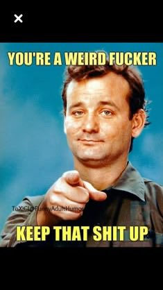 CanadaColonel's tweet image. …you know who you are; don’t ever change 😎👍 
… #WeekendVibes