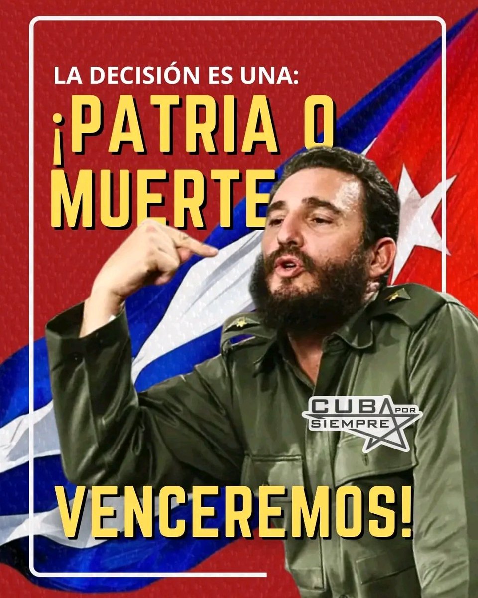 #CubaEstáFirme 
#PatriaOMuerte #Venceremos