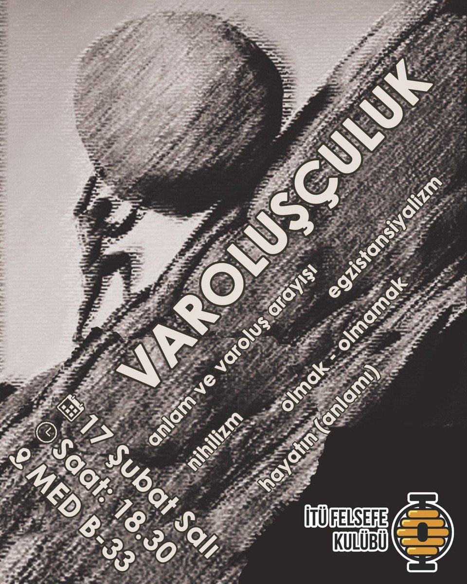 Varoluşçuluk felsefesinden bahsedeceğimiz bu haftaki etkinliğimize tüm sıra arkadaşlarımızı bekliyoruz!

🗓️ 17 Şubat Salı
🕣 18:30
📍MED-A B33