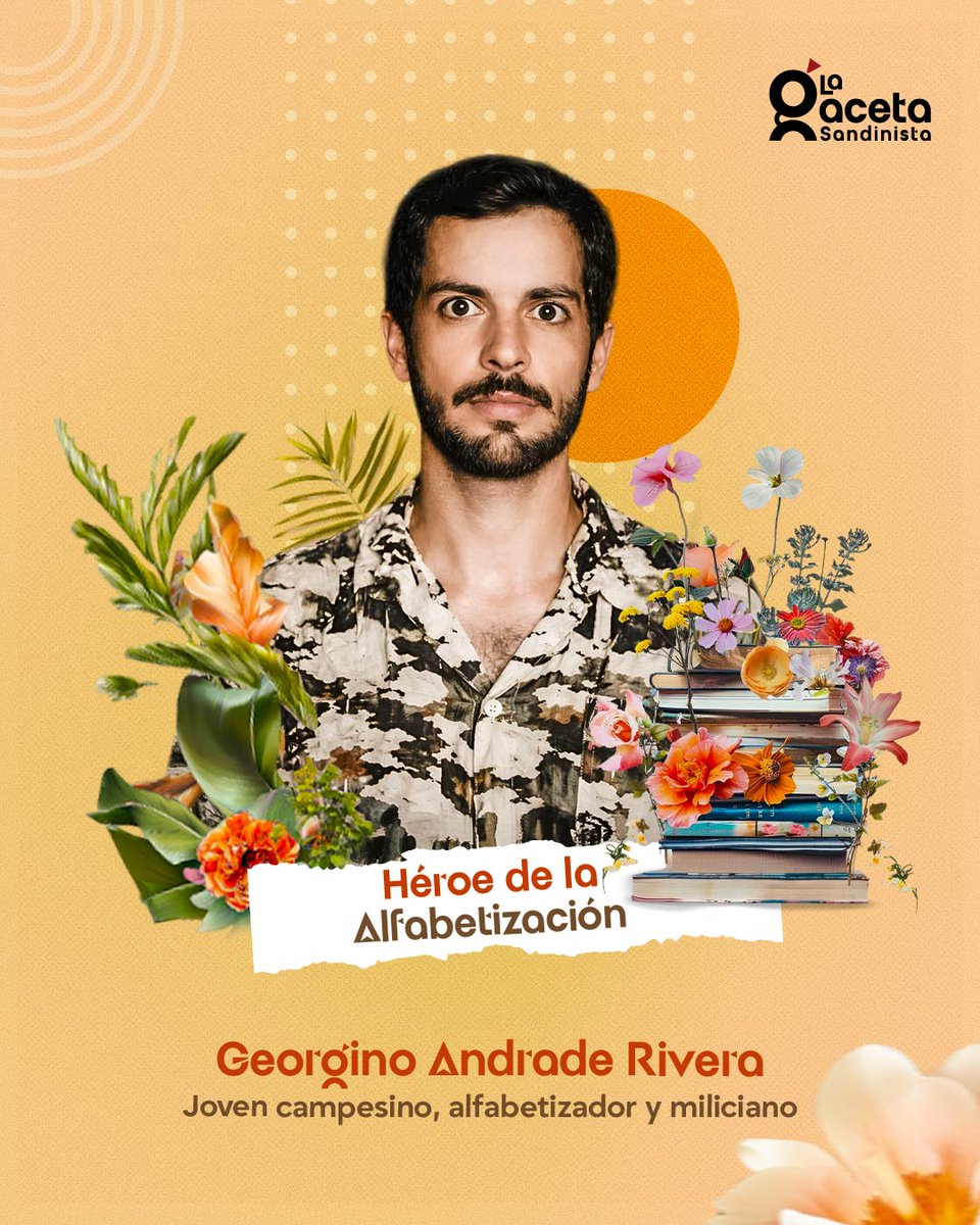 LaGacetaFSLN's tweet photo. Georgino Andrade personifica el sacrificio de la Cruzada Nacional de Alfabetización al entregar su vida por la enseñanza. Su legado transformó el dolor en una fuerza colectiva que movilizó a miles de jóvenes para erradicar el analfabetismo heredado del somocismo. https://t.co/pOuA3Zu7yU
