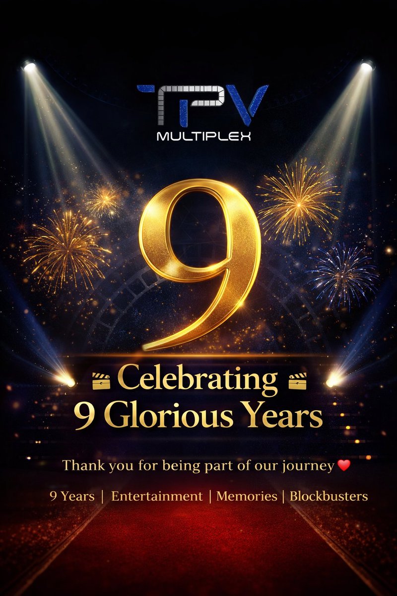 TPVMultiplex's tweet image. 9 Years of Mass Entertainment 🎬✨
Ungaloda support dhaan enga biggest strength ❤️
Journey continues… Blockbusters loading! 💥🍿
#TPVMultiplex #9YearsStrong