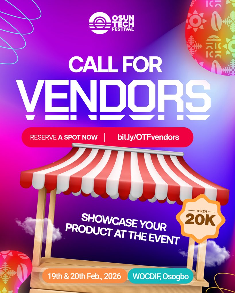 Ọ̀SUN TECH FESTIVAL 2026: CALL FOR VENDORS 

Are you ready to showcase your products to innovators, creators, and tech enthusiasts? The stage is set at Ọ̀sun Tech Festival happening 19th &amp; 20th February, 2026 at WOCDIF, Osogbo. 

Secure your vendor spot for just ₦20,000 and