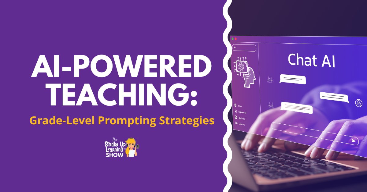ShakeUpLearning's tweet photo. 🦾 AI-Powered Teaching: Grade-Level Prompting Strategies for a Strong Start 
(Thx to @SolutionTree for sponsoring!)
https://t.co/zt2GFGzgPJ #aiineducation #aiinedu #edtech #edchat #googleedu #TCEA #ISTE #FETC #k12 #backtoschool https://t.co/V6aPXYdC1K