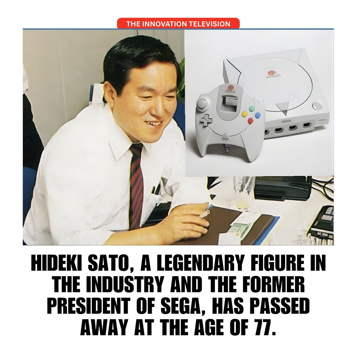 ideatelevision's tweet photo. It is a sad day for the gaming world. Hideki Sato, a legendary figure in the industry and the former president of SEGA, has passed away at the age of 77.

Sato was more than just an executive; he was a visionary engineer who played a pivotal role in shaping the "Golden Age" of home consoles.

He led the development of almost every iconic SEGA console, including the SG-1000, the Sega Master System, the Mega Drive (Genesis), the Saturn, and the Dreamcast.