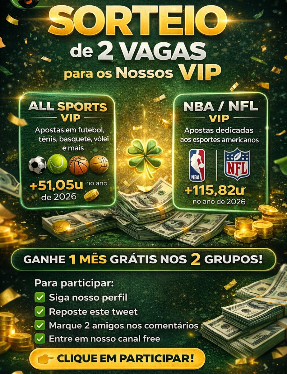 Irei Sortear 2 vagas para nossos Vip  
Atualmente contamos com dois grupos VIP:

All Sports: Enviamos apostas em futebol, tênis, basquete, volei e outros esportes, estando atualmente com +51,05u no ano de 2026.  

NBA/NFL: Grupo dedicado aos esportes americanos, estamos