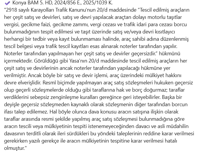🖊️ Resmi şekilde yapılmayan araç satış sözleşmesi doğrultusunda araç mülkiyetinin tespiti veya tescili istenemez.