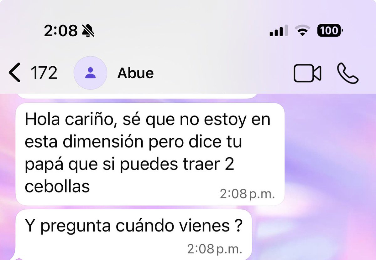 cuando falleció mi abuela, mi papá se quedó sin batería y me mandó mensajes desde su celular
