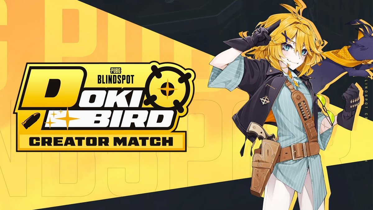 【PUBG: BLINDSPOT DOKIBIRD CREATOR MATCH】

Let's hope my teammates don't friendly fire me.... 

🕐3pm PST  /  11pm GMT  / 8am JST
My POV - youtu.be/0gwCe2uf8jI
Main broadcast - twitch.tv/dokibird

⬇️Check out PUBG: BLINDSPOT now!
cherrypick.gg/Dokibird

#PUBGPartner #PR
