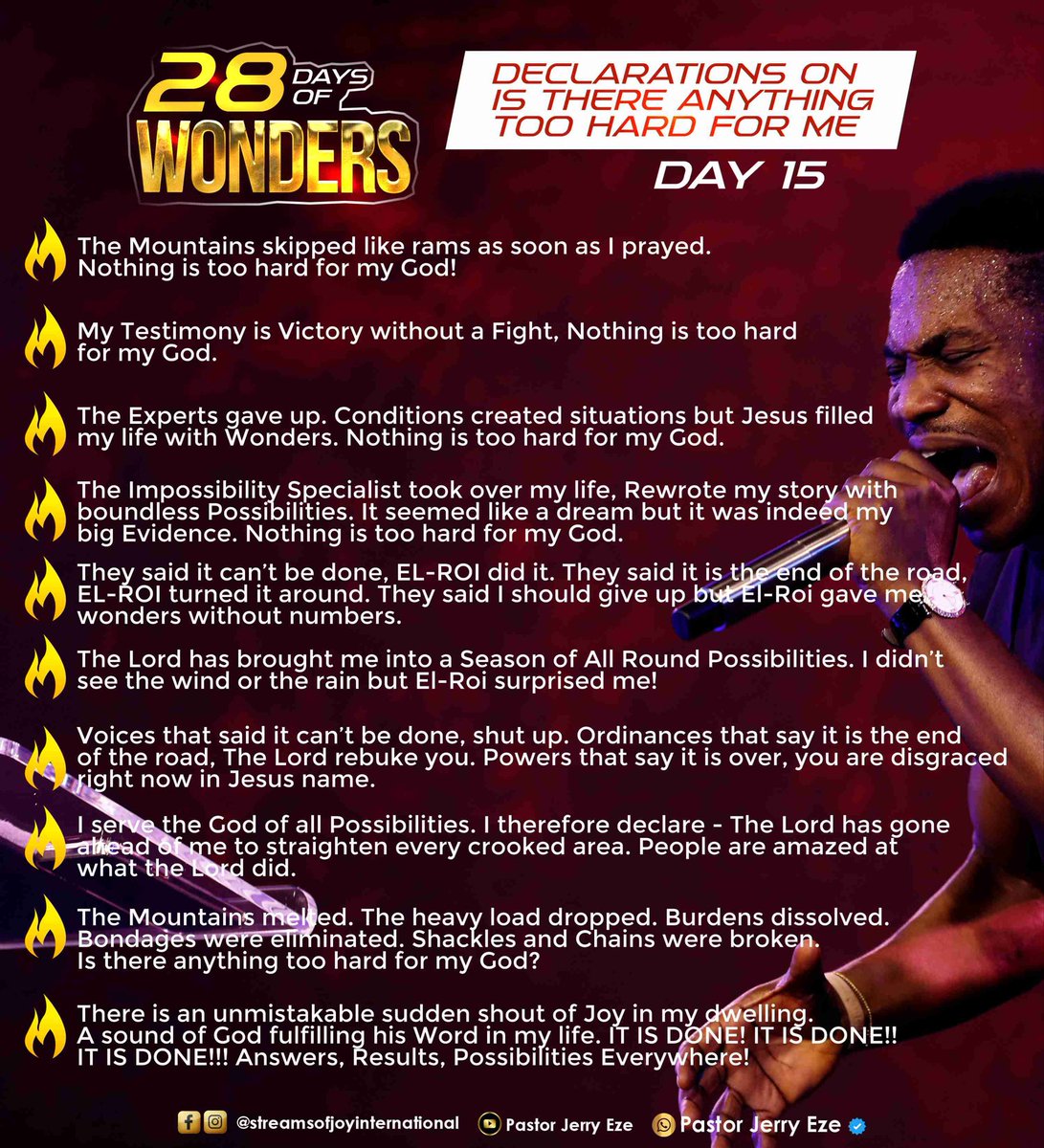28 DAYS OF WONDERS DAY FIFTEEN… “IS THERE ANYTHING TOO HARD FOR THE LORD” DECLARATIONS BY PAPA JERRY EZE👏🏻🔥

DECLARE AS OFTEN AS POSSIBLE! SHARE &amp; Follow the Pastor Jerry Eze channel on WhatsApp:
 whatsapp.com/channel/0029Va…