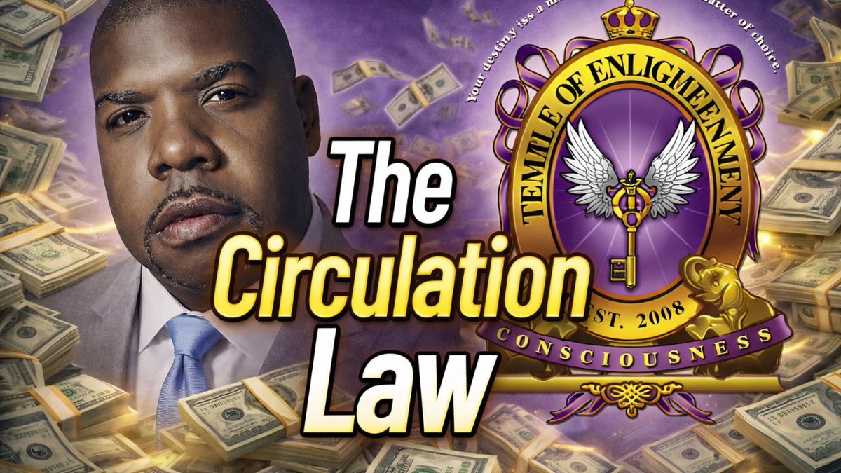 TempleofE's tweet photo. Feb 15, 2026 • 3:30 PM CT
Live: The Circulation Law — Money flows to movement, not need.
Reset your mindset &amp; activate flow. Watch: https://t.co/P6ZhbM5oNP https://t.co/BeaVQ9eB68