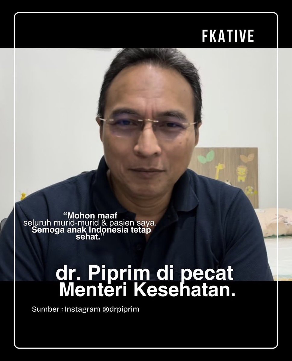 Dokter konsultan jantung anak dr. Piprim Basarah Yanuarso, Sp.A yang juga merupakan Ketua Pengurus Pusat Ikatan Dokter Anak Indonesia (PP IDAI) dipecat oleh Menteri Kesehatan Budi Gunadi Sadikin...

Jadi ingat Prof. Dr. Zainal Muttaqin, ahli bedah saraf senior, diberhentikan dari