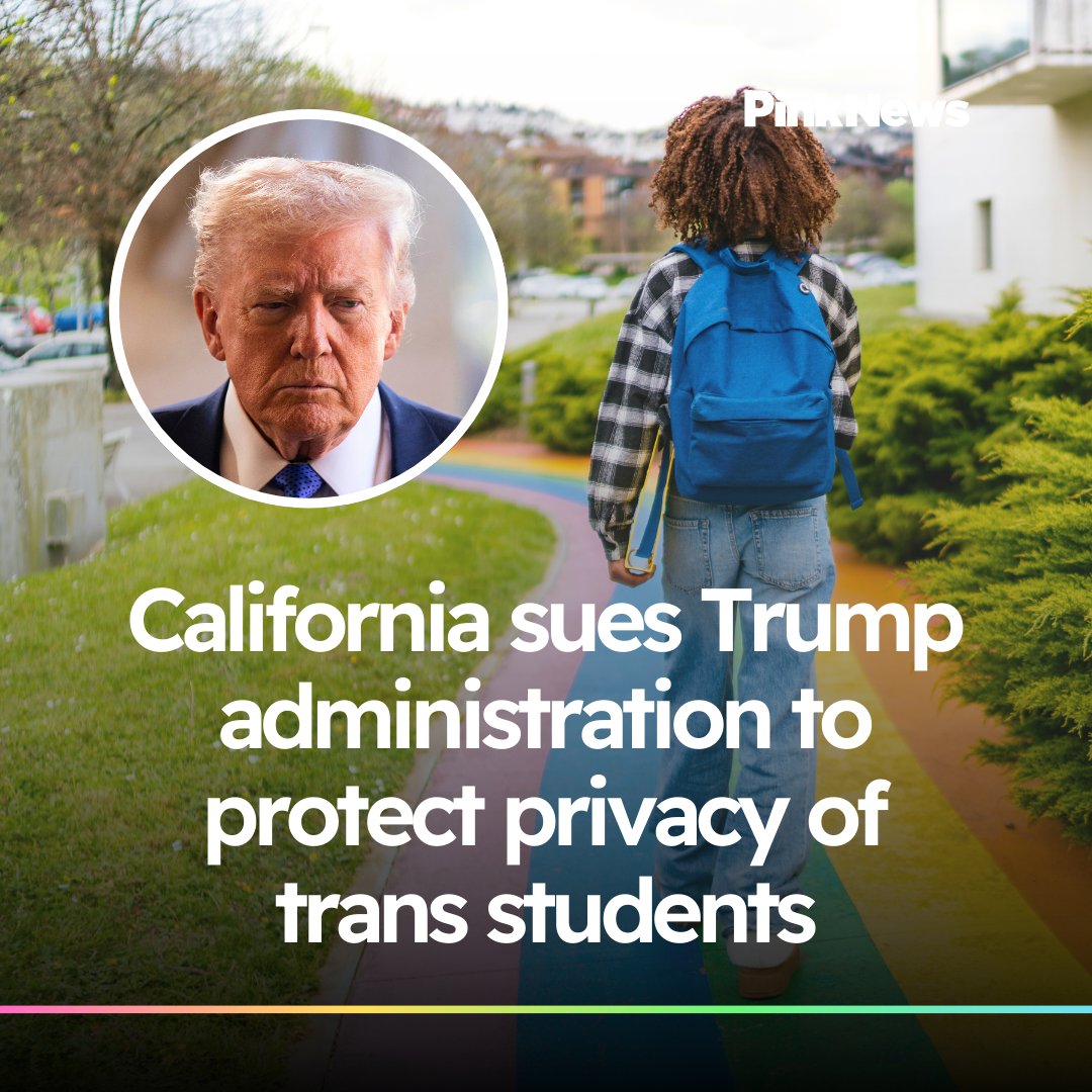 PinkNews's tweet photo. California sues Trump administration to protect privacy of trans students ➡️ https://t.co/jqUbJ7FQqq

📷 Envato
📷 Getty https://t.co/1kxQwcjyT3
