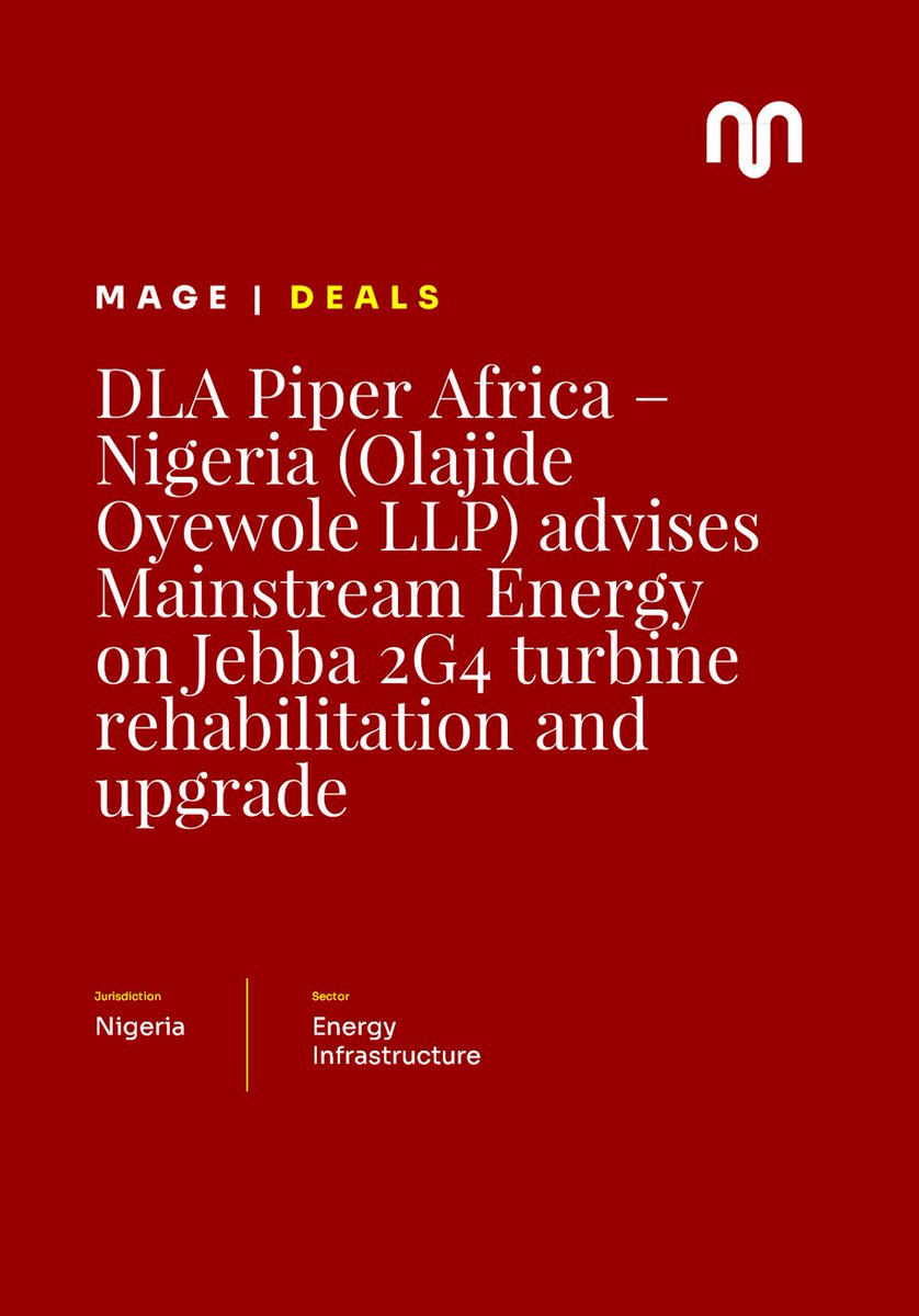 DLA Piper Africa – Nigeria (Olajide Oyewole LLP) has advised Mainstream Energy Solutions Limited (MESL) on the closing of transaction documents for the rehabilitation and modernization of the 2G4 Turbine Unit at the Jebba Hydropower Plant.
