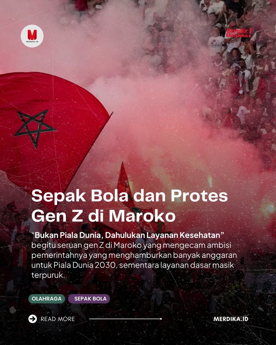 merdika_id's tweet photo. "Bukan Piala Dunia, Utamakan Kesehatan", begitu seruan gen Z di Maroko dalam aksi ptotes pada September 2025 lalu. Fans sepak bola hingga bintang timnas mendukung aksi ptotes itu.
#Maroko #PialaDunia #Merdikaid
Baca di: https://t.co/xhWrveKdPP https://t.co/DiKMnibd9F